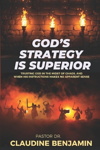 God's Strategy is Superior