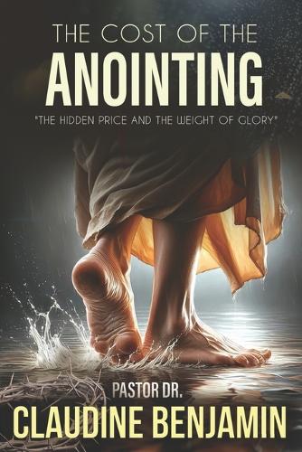 The Cost of the Anointing