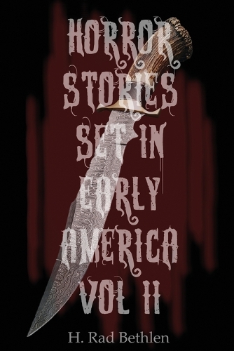 Horror Stories Set in Early America