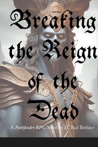 Breaking the Reign of the Dead