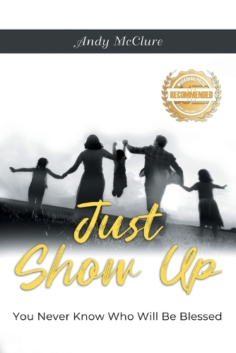 Just Show Up