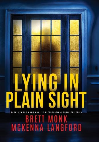 Lying In Plain Sight