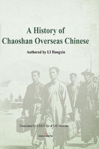 A History of Chaoshan Overseas Chinese