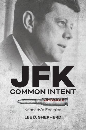 JFK Common Intent