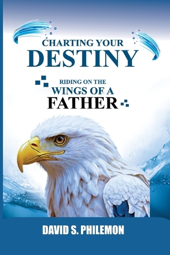 Charting Your Destiny