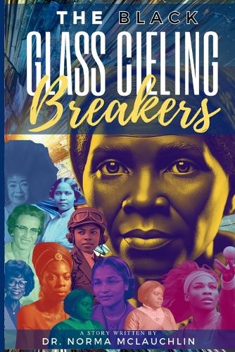 The Black Glass Ceiling Breakers