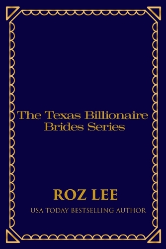 Texas Billionaire Brides Collection