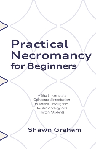 Practical Necromancy for Beginners