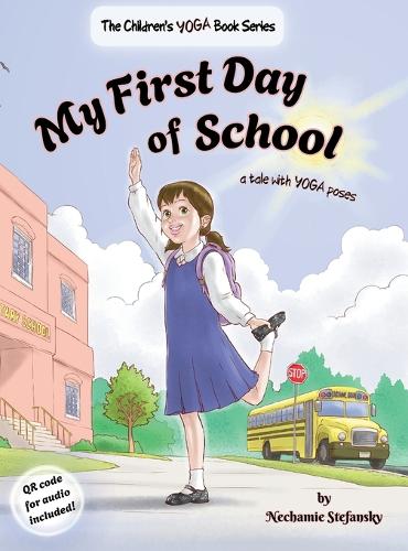 My First Day of School
