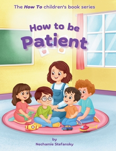 How to Be Patient