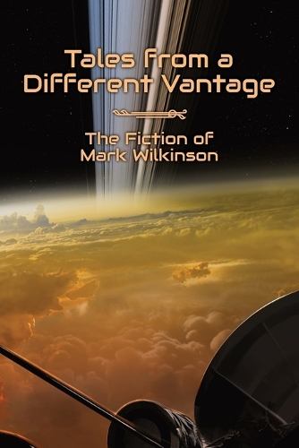 Tales from a Different Vantage