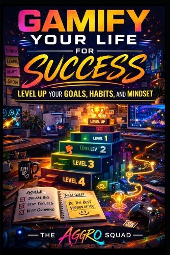 Gamify Your Life for Success