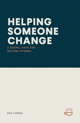 Helping Someone Change