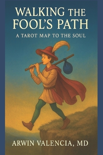 Walking the Fool's Path