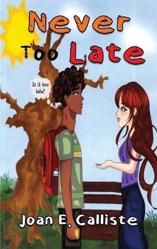 Never Too Late