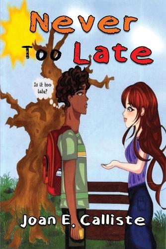 Never Too Late
