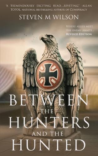 Between the Hunters & the Hunted