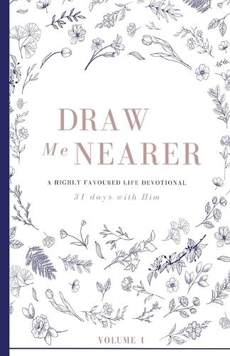 Draw Me Nearer