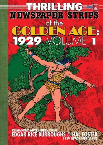 Thrilling Newspaper Strips of the Golden Age, 1929 Volume 1 (A4)