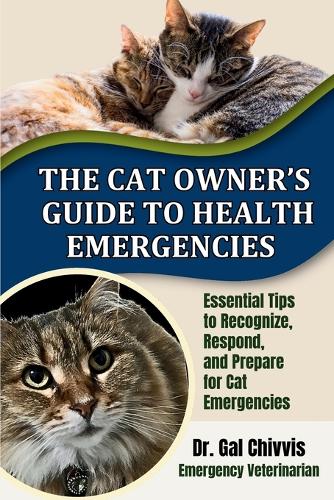The Cat Owner's Guide to Health Emergencies