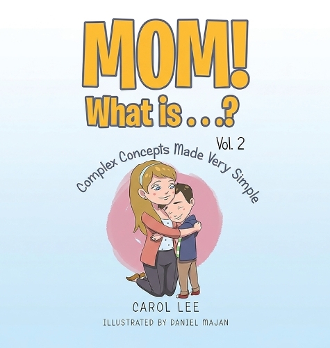 MOM! What is...?