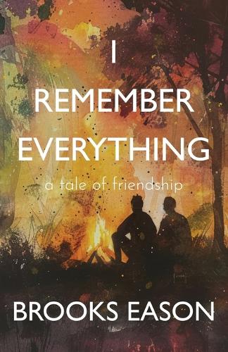 I Remember Everything