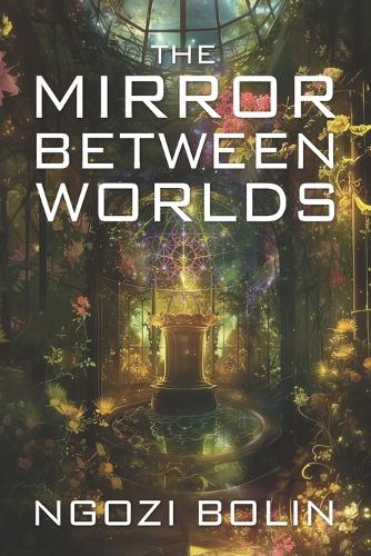The Mirror Between Worlds