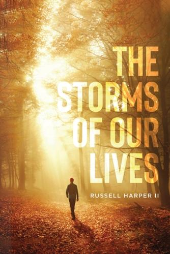 The Storm of Our Lives