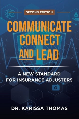 Communicate, Connect, and Lead