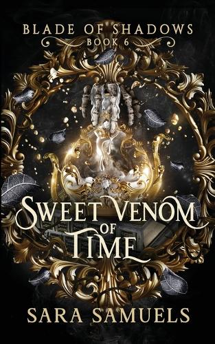 Sweet Venom of Time