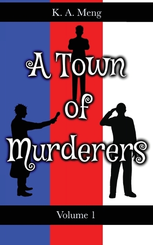 A Town of Murderers