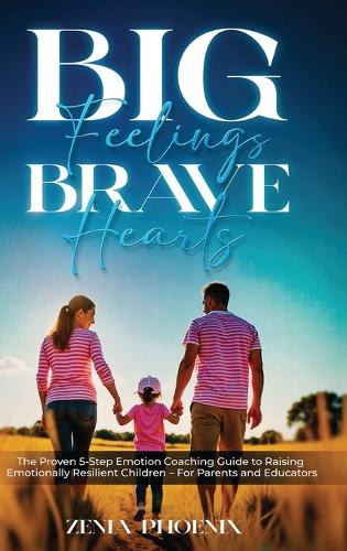 Big Feelings, Brave Hearts