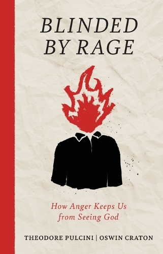 Blinded by Rage