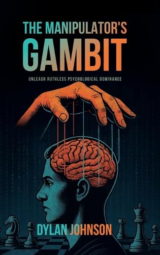 The Manipulator's Gambit
