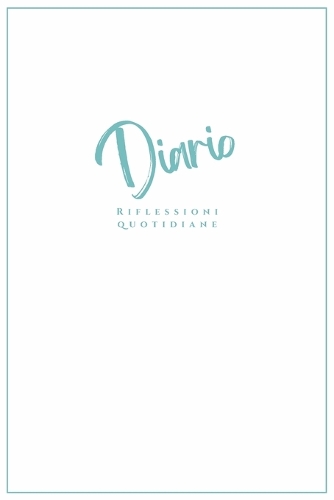 DIARIO Riflessioni Quotidiane