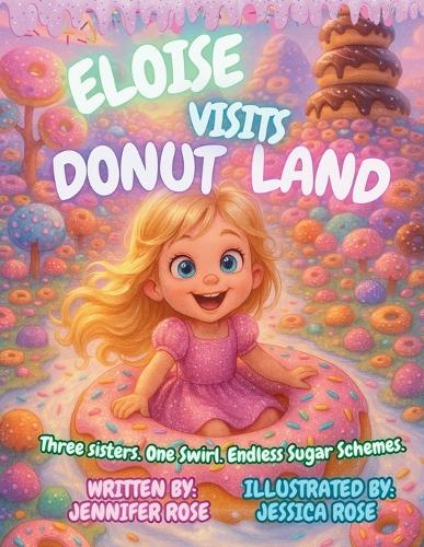 Eloise Visits Donut Land