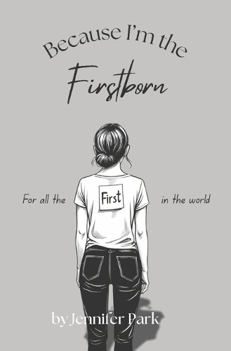 Because I am the Firstborn