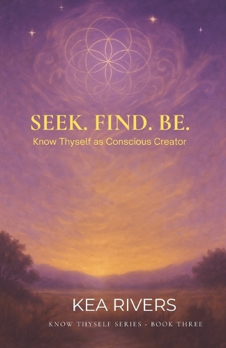 Seek. Find. Be