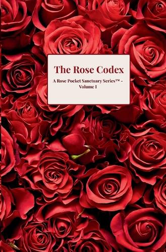 The Rose Codex