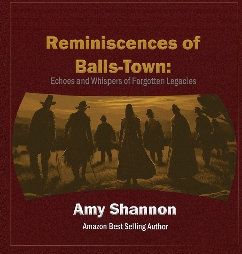 Reminiscences of Balls-Town
