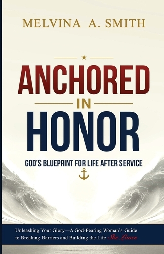 Anchored in Honor