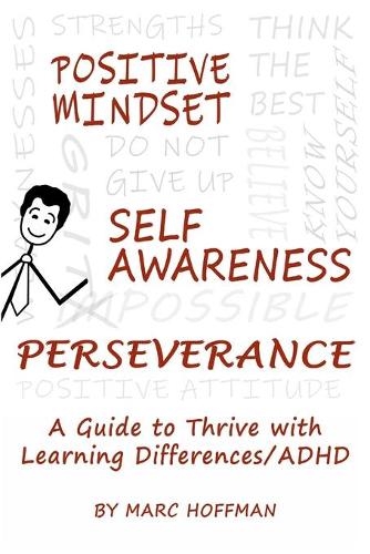 Positive Mindset, Self-Awareness, Perseverance