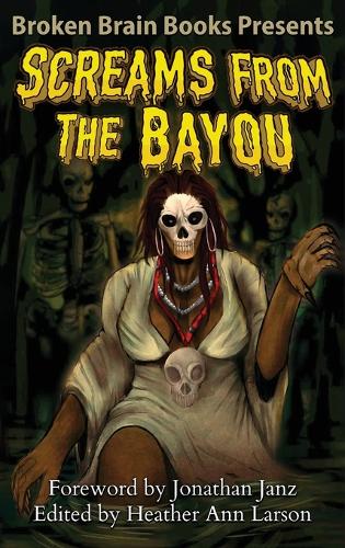 Screams From The Bayou
