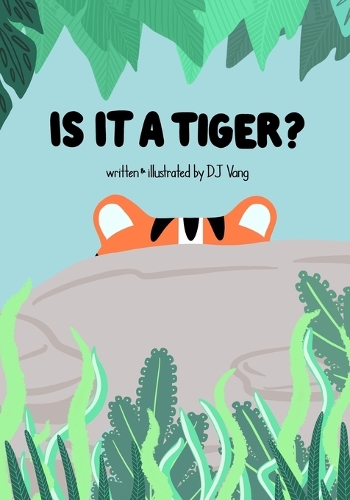 Is It a Tiger?