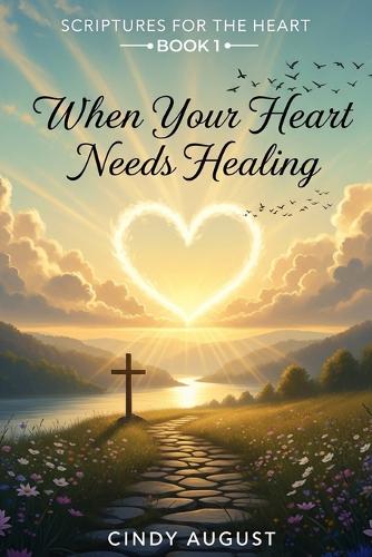 Scriptures for the Heart Book 1