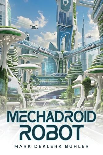 Mechadroid Robot