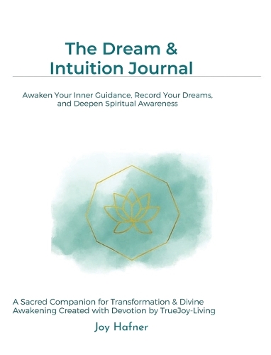The Dream & Intuition Journal