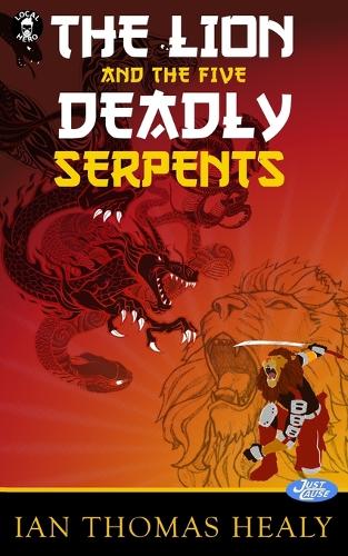 The Lion and the Five Deadly Serpents