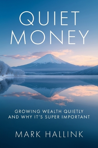 Quiet Money