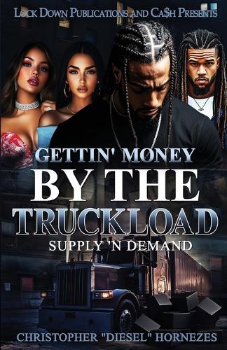 Gettin' Money By The Truckload